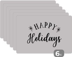 Placemat - Placemats kunststof - Quote Happy Holidays wanddecoratie feestdagen zwart-wit - 45x30 cm - 6 stuks - Hittebestendig - Anti-Slip - Onderlegger - Afneembaar