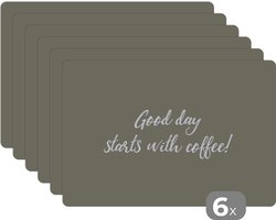Placemat - Placemats kunststof - Quotes - Good day starts with coffee! - Koffie - Spreuken - 45x30 cm - 6 stuks - Hittebestendig - Anti-Slip - Onderlegger - Afneembaar