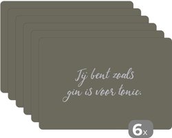 Placemat - Placemats kunststof - Spreuken - Quotes - Partner - You're the gin to my tonic - 45x30 cm - 6 stuks - Hittebestendig - Anti-Slip - Onderlegger - Afneembaar