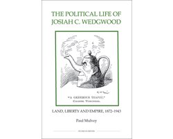 Political Life Of Josiah C. Wedgwood