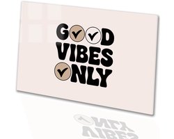 Positieve vibes tekstontwerp - Positiviteit glazen schilderij - Schilderij tekst - Minimalisme - Schilderij op plexiglas - Modern schilderij - acrylglas 120x80 cm