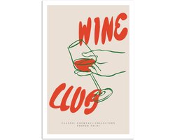 Poster 80x120 cm - Wijn - 'Wine club' - Rood - Quote - Vintage - Posters - Wanddecoratie keuken - Muurdecoratie woonkamer - Decoratieve accessoires - Kamer muur decoratie