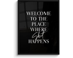 Poster in lijst - Fotolijst 60x80 cm - Posters - Quotes - Zwart - Welcome to the place where shit happens - Humor - Posterlijst zwart - Wanddecoratie badkamer - Muurdecoratie WC - Decoratieve accessoires - Toilet muur decoratie
