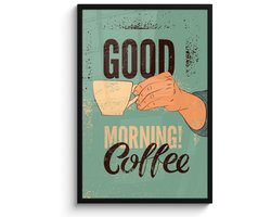 Poster in lijst - Fotolijst 60x90 cm - Posters - Koffie - Retro - Quotes - Good morning! Coffee - Spreuken - Posterlijst zwart - Decoratie - Wanddecoratie woonkamer - Muurdecoratie slaapkamer