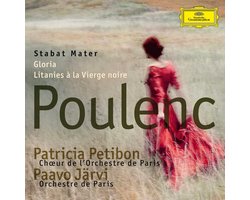 Poulenc: Stabat Mater; Gloria; Litanies A La Vierg