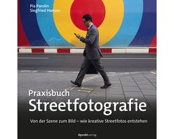 Praxisbuch Streetfotografie