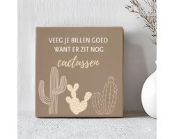 Printazzy - Tegeltjes met Tekst - Veeg Je Billen Goed Want Er Zit Nog Cactussen - Decoratie - Badkamer - WC - Muurdecoratie - Beige Taupe