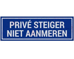 Privé steiger niet aanmeren bord - Sign Again materiaal - 21 x 7 cm