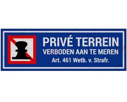 Privé terrein verboden aan te meren bord - Sign Again materiaal - 30 x 10 cm