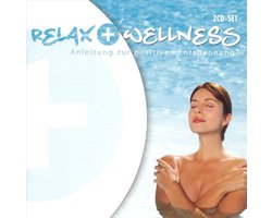 Relax und Wellness: Anleitung
