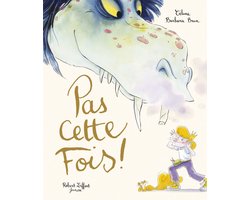 Robert Laffont Jeunesse - Pas cette fois