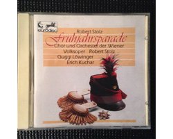 Robert Stolz – Frühjahrsparade