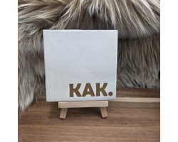 Robuust Wenstegeltje – Hip trendy tegeltje – “KAK.” – 10X10CM – Humoristisch Cadeau – Trendy nu – Wanddecoratie – Cadeau voor Nieuwe Woning, Housewarming of voor vriend(in) – Sfeervol en Persoonlijk – Zomaar - Wc decoratie