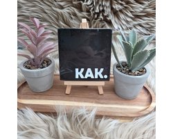Robuust Wenstegeltje “KAK.” – 10X10CM – Humoristisch Cadeau – Trendy nu – Cadeau voor Nieuwe Woning, Housewarming of voor vriend(in) – Sfeervol en Persoonlijk – Zomaar - Wc decoratie – Decoratief Tegeltje met Standaard – Cadeau Idee