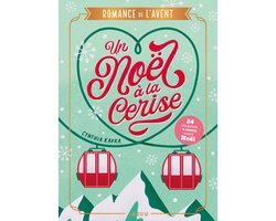 Romance de l'avent - Un Noël à la Cerise