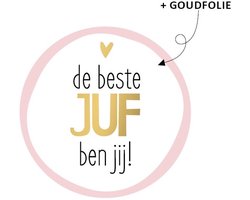 RONDE STICKER WIT DE BESTE JUF BEN JIJ 10 STUKS - WENSSRTICKER DE BESTE JUF BEN JIJ - Ronde sticker - traktatie sticker - sticker voor juffen cadeautje - juffen sticker