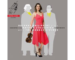 Rosanne Philippens, The Vondel Strings - Haydn & Stravinsky: Concertos 1 & 4 / Divertimento (CD)