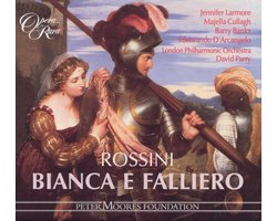 Rossini: Bianca e Falliero / Parry, Larmore, Cullagh, Banks et al