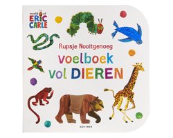 Rupsje Nooitgenoeg - Rupsje Nooitgenoeg Voelboek vol dieren
