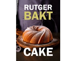 Rutger bakt; Cake