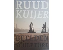 Ruud Kuijer beelden/sculpture