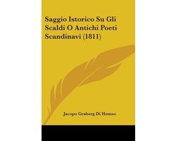 Saggio Istorico Su Gli Scaldi O Antichi Poeti Scandinavi (1811)