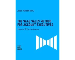 Sales Blueprints 5 - The SaaS Sales Method for Account Executives: How to Win Customers