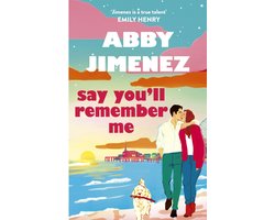 Say You'll Remember Me