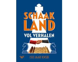 Schaakland vol verhalen
