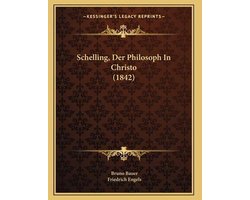 Schelling, Der Philosoph In Christo (1842)