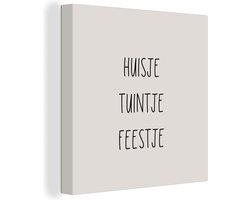 Schilderij tekst - Taupe - Nederlandse quote - Thuis - Canvas print - Foto op canvas - Wanddecoratie - 20x20 cm