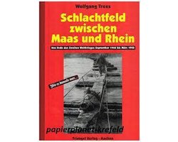 Schlachtfeld zwischen Maas und Rhein