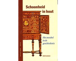 Schoonheid in hout: het meubel in de geschiedenis