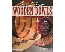 Scroll Saw Wooden Bowls, Revised & Expanded Edition