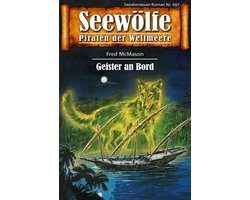 Seewölfe - Piraten der Weltmeere 697 - Seewölfe - Piraten der Weltmeere 697