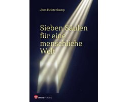 Sieben Säulen für eine menschliche Welt