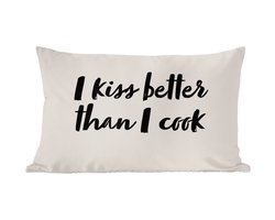 Sierkussens - Kussentjes Woonkamer - 50x30 cm - Quotes - Spreuken - I kiss better than I cook - Koken - Kus