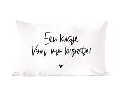 Sierkussens - Kussentjes Woonkamer - 50x30 cm - Quotes - Zus - Broertje - Een kusje voor mijn broertje - Broer