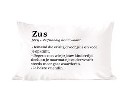 Sierkussens - Kussentjes Woonkamer - 50x30 cm - Zus definitie - Woordenboek - Zus - Quotes - Spreuken