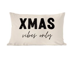 Sierkussens - Kussentjes Woonkamer - 60x40 cm - Kerst - Spreuk - xmas vibes only - Beige