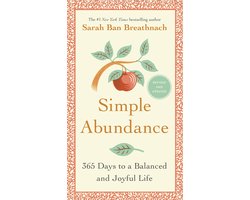 Simple Abundance 365 Days to a Balanced and Joyful Life