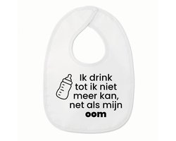 Slabbetje met tekst - Ik drink tot ik niet meer kan, net als mijn oom - Wit/zwart | 100% katoen - Incl. hoogwaardige Klittenband sluiting - Kraamcadeau - Babyshower - Slabber | Incl. 2 jaar garantie