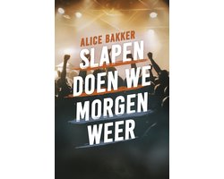 Slapen doen we morgen weer