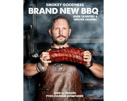 Smokey Goodness Brand New BBQ: Oude tradities en nieuwe smaken