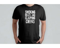 Smoking Meats And Clapping Cheeks - T Shirt - BBQLovers - GrillMasters - BBQTime - SmokinHot - BBQLeven - GrillMeester - TijdVoorBBQ - RookEnVlees