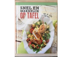 Snel en makkelijk op tafel
