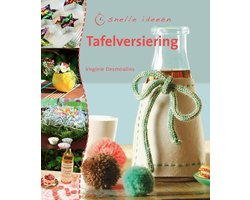 Snelle Ideen  Tafelversieringen
