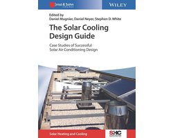 Solar Heating and Cooling - The Solar Cooling Design Guide