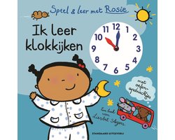 Speel en leer met Rosie 1 - Ik leer klokkijken