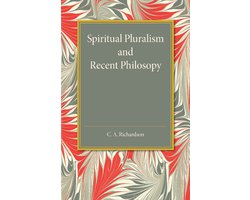 Spiritual Pluralism and Recent Philosophy